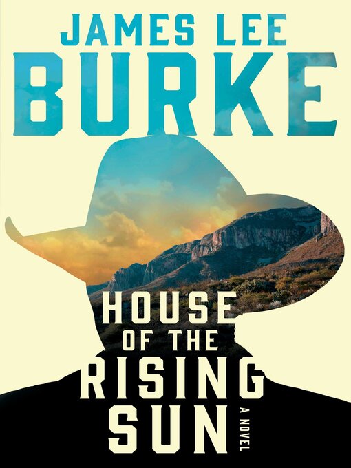 Title details for House of the Rising Sun by James Lee Burke - Available